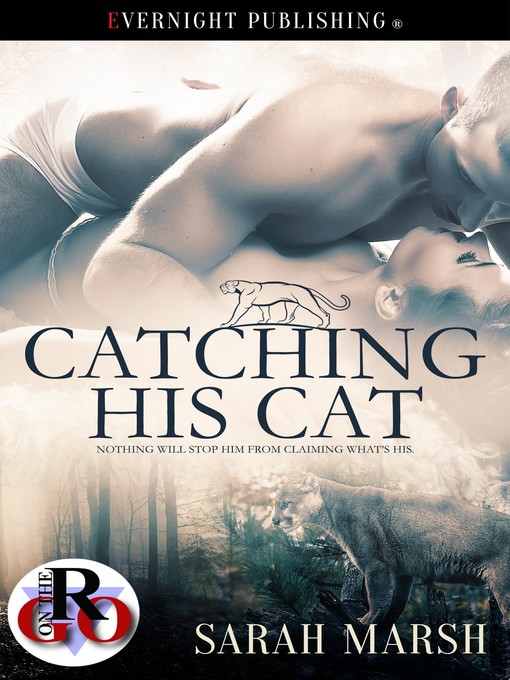 Title details for Catching His Cat by Sarah Marsh - Available